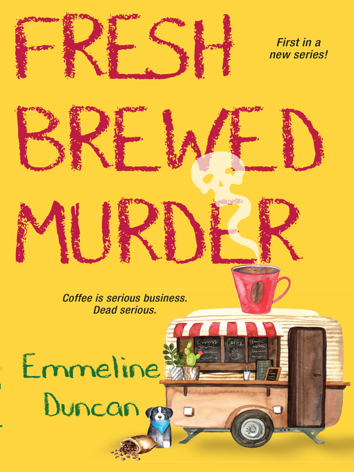Title details for Fresh Brewed Murder by Emmeline Duncan - Wait list